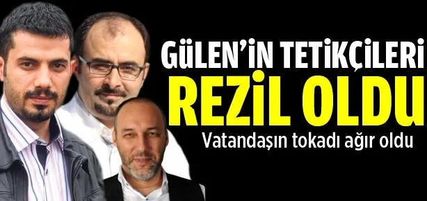 Gülen’in palavracıları rezil oldu!