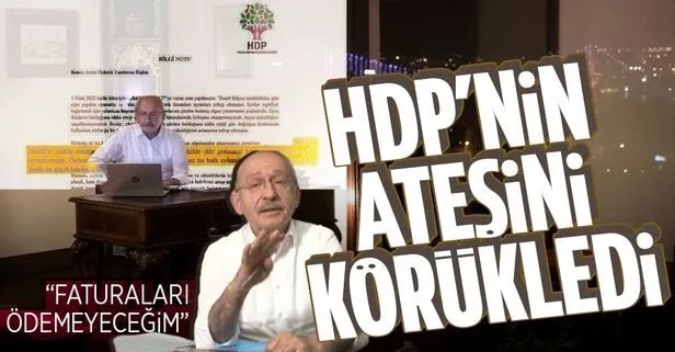 HDP’nin peşine takıldı! CHP Genel Başkanı Kemal Kılıçdaroğlu’ndan ’elektrik faturası’ provokasyonu: Ödemeyeceğim