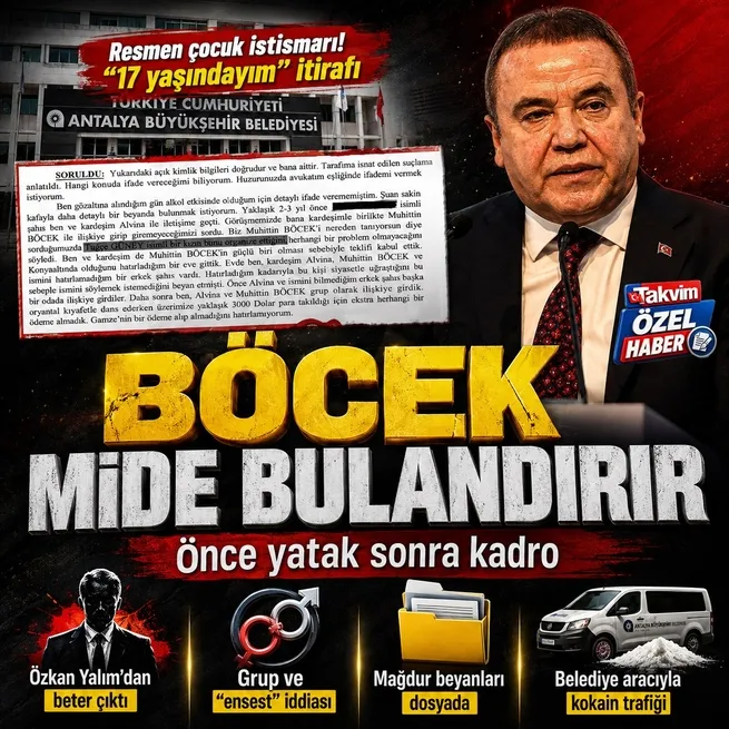 Antalyada pedofilik fuhuş çarkı! Muhittin Böcekle birlikte olanı işe aldılar: Grup seks, ensest ve mide bulandıran itiraflar