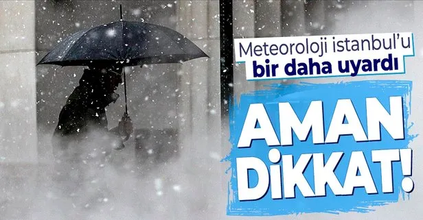 Son dakika: Meteorolojiden İstanbul için yeni kar uyarısı! Şiddetlenecek... | HAVA DURUMU RAPORU