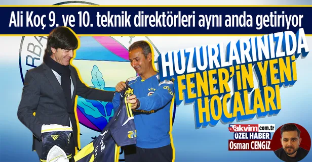 Fenerbahçe'ye ortak teknik direktör: Joachim Löw ve İsmail Kartal...
