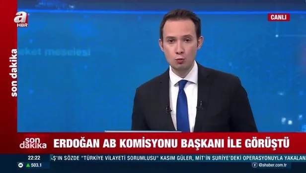 Başkan Erdoğan AB Komisyonu Başkanı ile görüştü