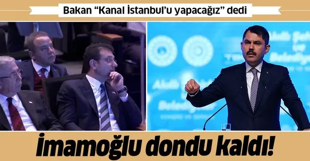 Bakan Kurum CHP’li Ekrem İmamoğlu’na bakarak Kanal İstanbul’u yapacağız dedi