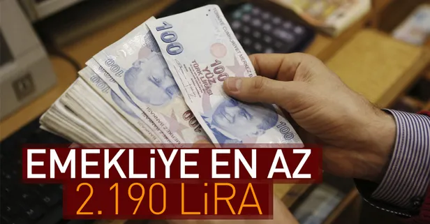 Emekliye en az 2.190 lira maaş