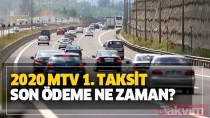 MTV son ödeme tarihi ne zaman? 2020 MTV 1. taksit borç ödeme ve sorgulama nasıl yapılır?