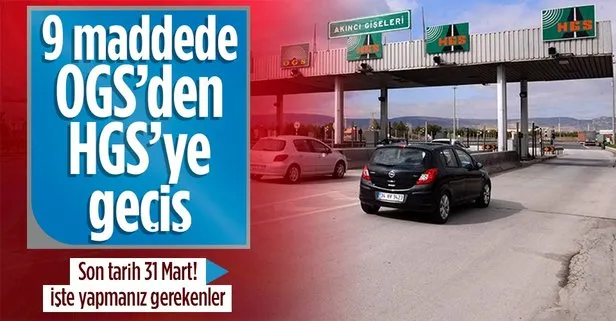 OGS’den HGS’ye geçiş nasıl olacak?