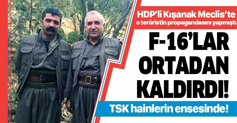 HDP'li Gültan Kışanak'ın Meclis'te mektubunu okuduğu terörist Mazlum Tekdağ öldürüldü!