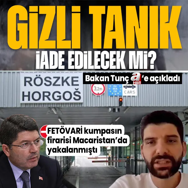 Macaristanda yakalanan Ayhan Bora Kaplan davasının firari ismi Serdar Sertçelik Türkiyeye iade edilecek mi? Bakan Tunç açıkladı
