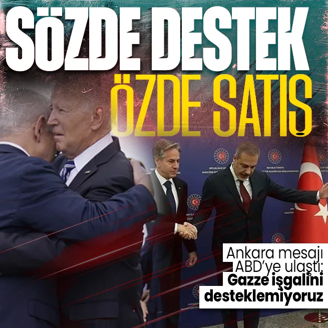 İsrailin sıvazcısı ABDden geri vites! Türkiye ziyareti sonrası İsraile net mesaj: Gazze işgalini desteklemiyoruz
