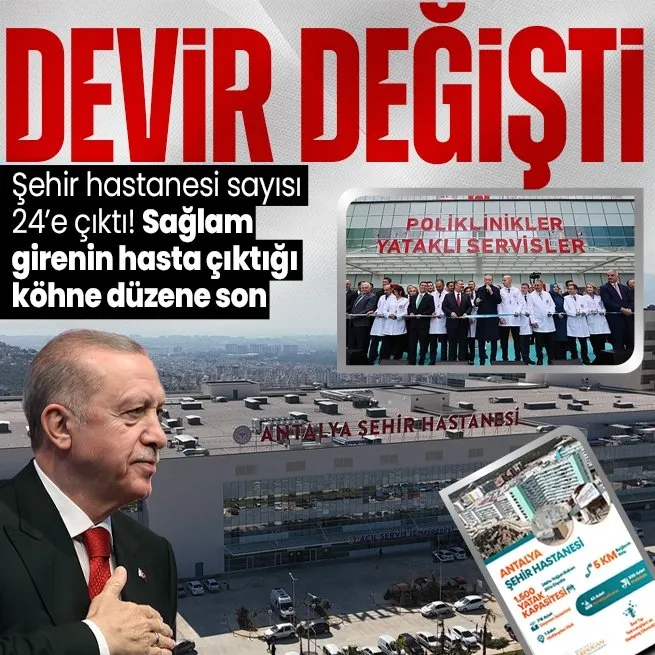 Başkan Erdoğandan Antalya Şehir Hastanesinin resmi açılış töreninde önemli açıklamalar