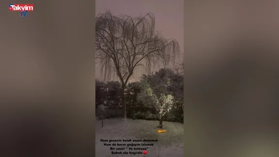 Ünlü sunucu Esra Erol kar manzarasını takipçileriyle paylaştı