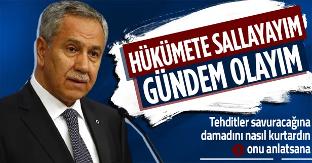 Bülent Arınç yine hükümete sallayıp gündem olma peşinde! 'Beni fazla zorlamasınlar'