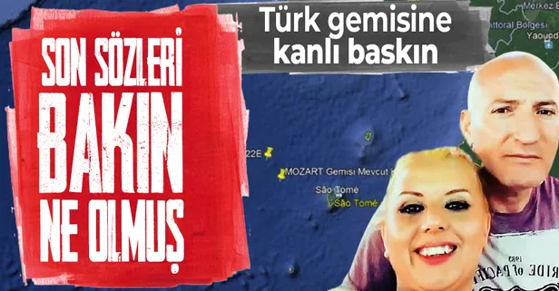 Nijerya'da Türk gemisine kanlı baskın! Kaçırılan Ünsal Dilsiz'in son sözleri bakın ne olmuş!