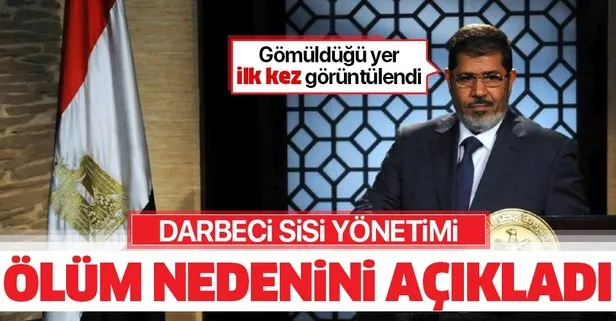 Mursi’nin ölüm nedeni belli oldu! İşte Muhammed Mursi’nin ölüm nedeni ve gömüldüğü yer