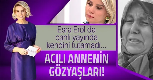 Esra Erol canlı yayında gözyaşlarına boğuldu!