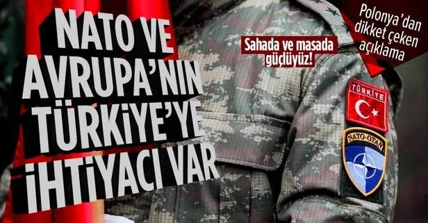 Polonya: NATO ve Avrupa'nın Türkiye'ye ihtiyacı var