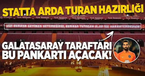 Galatasaray taraftarından Arda Turan hazırlığı