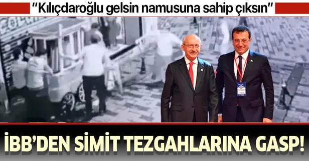 CHP'li İBB tarafından ekmek teknesi gasbedilen simitçinin yakarışı: Kılıçdaroğlu gelsin namusuna sahip çıksın