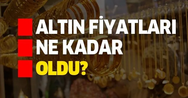 Cumhuriyet, tam, yarım, gram ve çeyrek altın ne kadar?