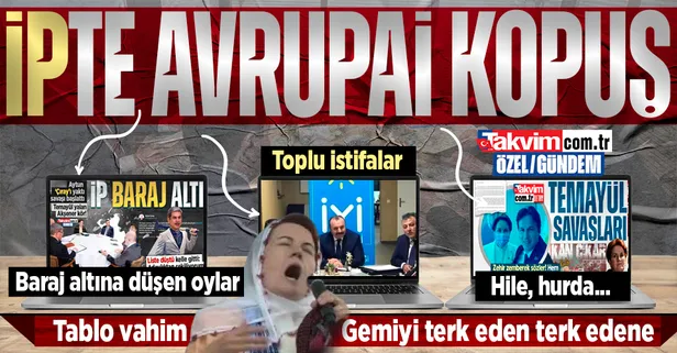 İYİ Parti'de 'Avrupai' kopuş! Yönetim olarak istifalarını sundular: 'İP'in ucu kaçtı tablo vahim...