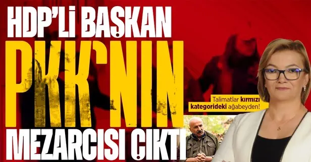 HDP Edremit İlçe Başkanı Sultan Karasu PKK’nın mezarcısı çıktı! Talimatlar kırmızı kategorideki ağabeyinden