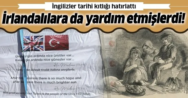 İngiltere’den Türkiye’ye teşekkür: Yapılan yardımlar Osmanlı’nın İrlandalılara yaptığı yardımı hatırlattı