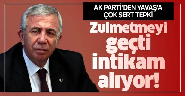 AK Parti'den Mansur Yavaş'a çok sert tepki!