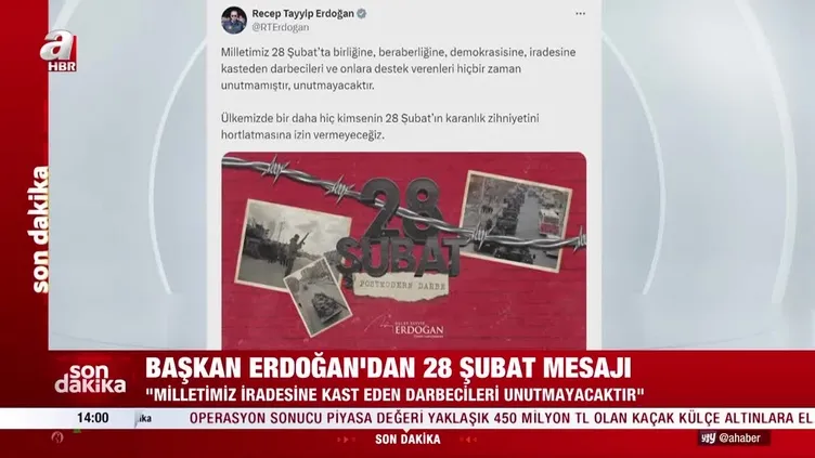 Başkan Erdoğan'dan 28 Şubat mesajı