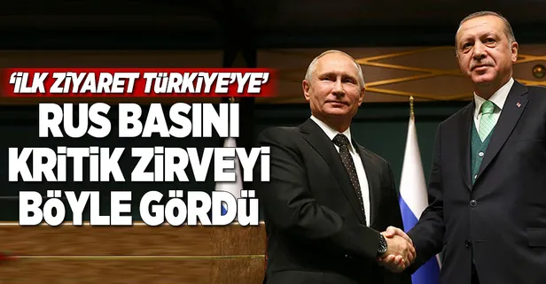 Rus basını kritik zirveyi böyle gördü!