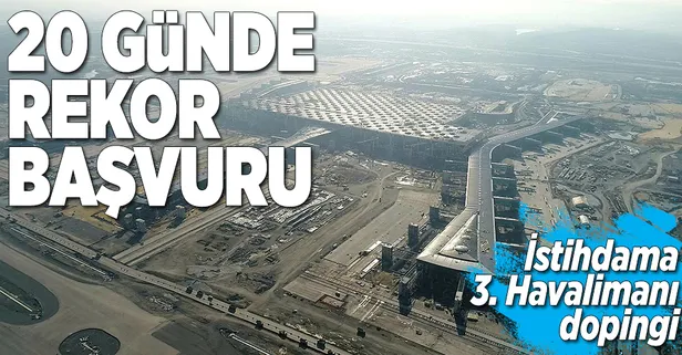 İstihdama 3. Havalimanı dopingi