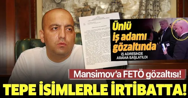 Palmali Holding Yönetim Kurulu Başkanı Mübariz Mansimov Gurbanoğlu’a FETÖ gözaltısı