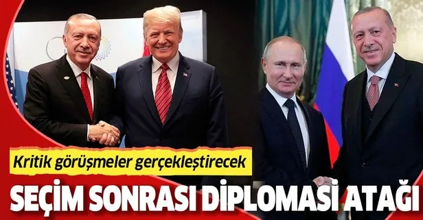 Başkan Erdoğan’dan seçim sonrası diplomasi atağı! Trump ve Putin ile bir araya gelecek