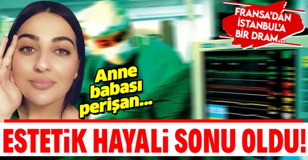 24 yaşındaki Manolya Oktay estetik kurbanı oldu annesi isyan etti: Öleceğini bilsek hiç gelir miydik?