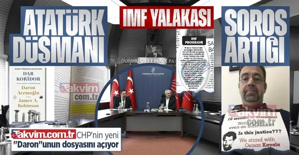 CHP’nin yeni ithal danışmanı Daron Acemoğlu Atatürk düşmanı IMF yalakası çıktı! Sorosçu akıl yetiştirdi Takvim.com.tr dosyasını açtı
