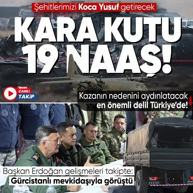CANLI ANLATIM | C130 kargo uçağımız Gürcistanda düştü! 19 şehidin naaşına ulaşıldı! Kara kutu Türkiyede | Başkan Erdoğan Gürcistanlı mevkidaşıyla görüştü