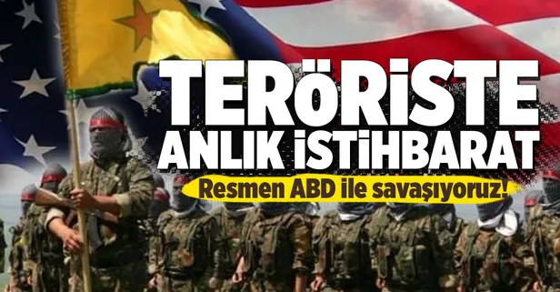 ABD'den YPG'ye anlık istihbarat