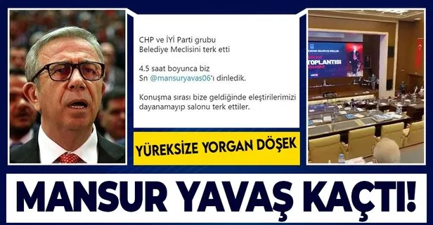 Ankara Belediye Meclisi’nde 4.5 saat konuşan CHP’li Mansur Yavaş, konuşma sırası AK Parti’ye gelince kaçtı