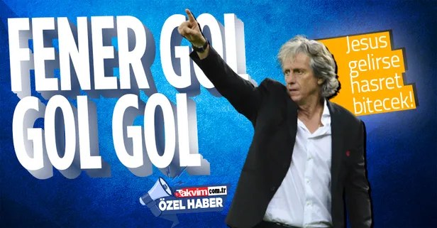 Özel Haber I Fenerbahçe'de Jorge Jesus sesleri! Hücum hasreti son bulacak mı?