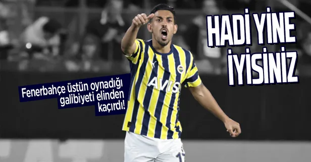 Son dakika: Fenerbahçe Rennes deplasmanından beraberlikle dönüyor!