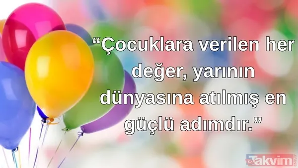 "Çocuklara Verilen Her Değer, Yarının Dünyasına Atılmış En Güçlü Adımdır."