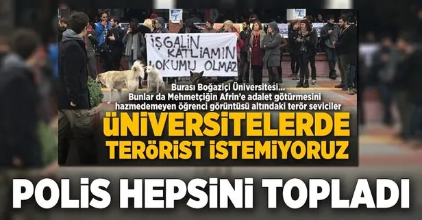 Boğaziçi Üniversitesi’ndeki terör yandaşlarına operasyon