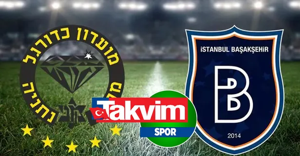 Maccabi Netanya Başakşehir CANLI MAÇ izle! Maccabi Netanya Başakşehir maçı canlı izle bedava kesintisiz şifresiz!