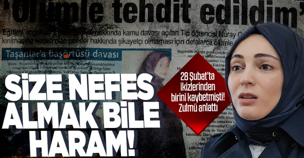 28 Şubat zulmünü yaşayanlar anlattı! ‘Size bu ülkede nefes almak bile haram’ diyerek copladılar