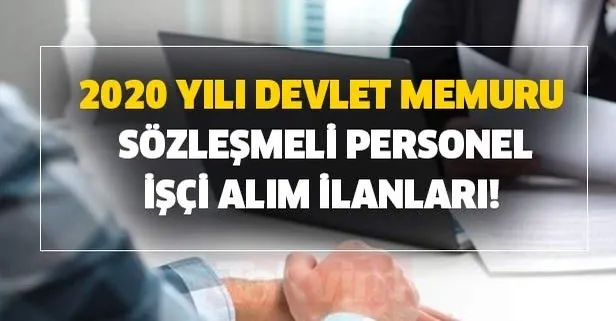 2020 yılı devlet memuru, sözleşmeli personel, işçi alım ilanları