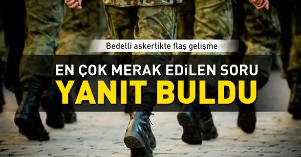 Son dakika: 21 günlük bedelli askerlik eğitimi hangi birliklerde yapılacak? Bedelli askerlikte ne eğitimi verilecek?