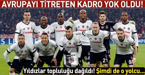 Beşiktaş’ın geçen yılki ilk 11’inden 7’si ayrıldı