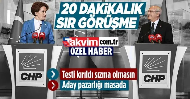 SON DAKİKA: Kemal Kılıçdaroğlu-Meral Akşener ne konuştu? 20 dakikalık sır görüşme