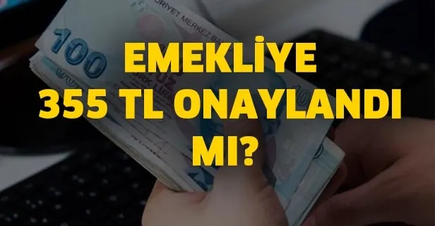 Emekliye 355 TL intibak ödemesi onaylandı mı? Ne zaman ödenecek?