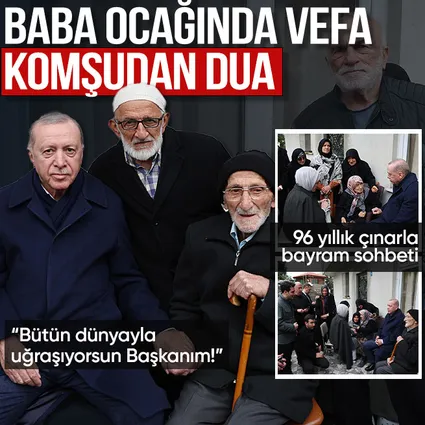 Başkan Erdoğan’ın bayram ziyaretine damga vuran söz: Bütün dünyayla uğraşıyorsun Başkanım