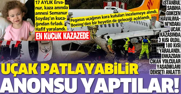 Sabiha Gökçen Havalimanı'ndaki kazada enkazdan çıkan yolcular dehşet anlarını anlattı: Uçak patlayabilir anonsu yaptılar